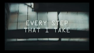 Every Step That I Take Music Video