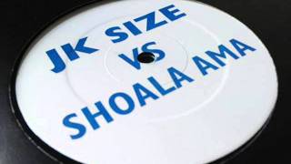 JK Size vs Shola Ama - Youre The One I Love (Dub)
