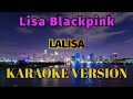Lisa - Lalisa Karaoke