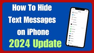 How To Hide Text Messages on iPhone iOS 17/2024