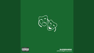 Superhero (feat. Damage Showtime)