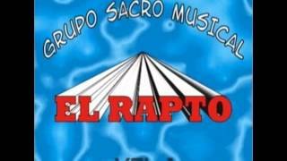 El Rapto "Yo Pecador"