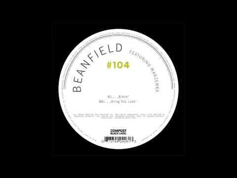 Beanfield feat. Marzenka - Bring You Love (Original Mix)