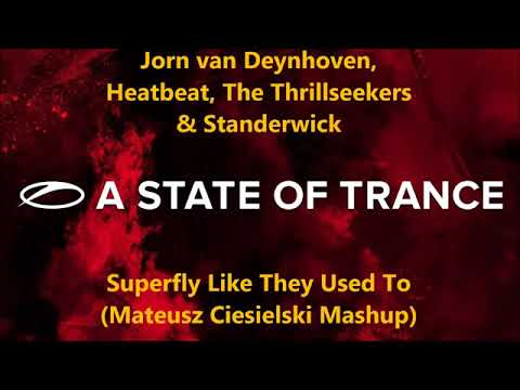 J. van Deynhoven, Heatbeat, The Thrillseekers & Standerwick - Superfly Like They Used To (MC Mashup)