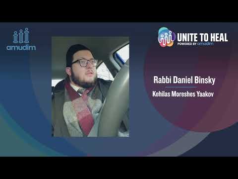 Unite to Heal Powered by Amudim: Rabbi Daniel Binsky