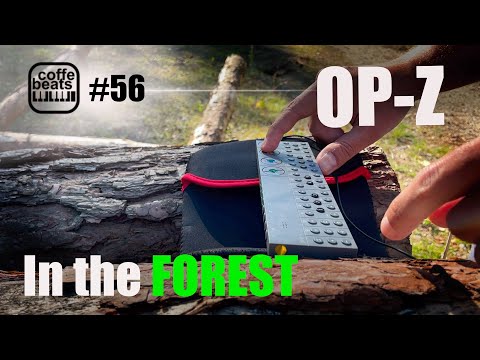 CoffeBeats #56 - OP-Z in the FOREST