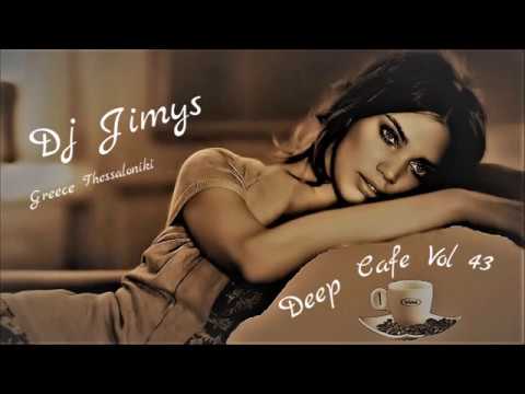 DJ JIMYS Mix Deep Cafe Vol 43