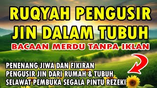 Download lagu RUQYAH PENGUSIR JIN DALAM TUBUH mp3