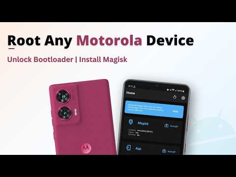 Root any Motorola phone | Unlock Bootloader, Root Moto with Magisk (2026)