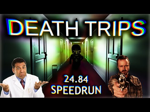 [WR] Death Trips Any% Speedrun in 24.84 (FIRST SUB 25)