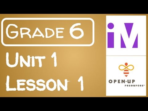 Illustrative Mathematics Grade 6 - Unit 1- Lesson 1