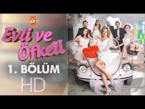 Evli ve Öfkeli 1. Bölüm