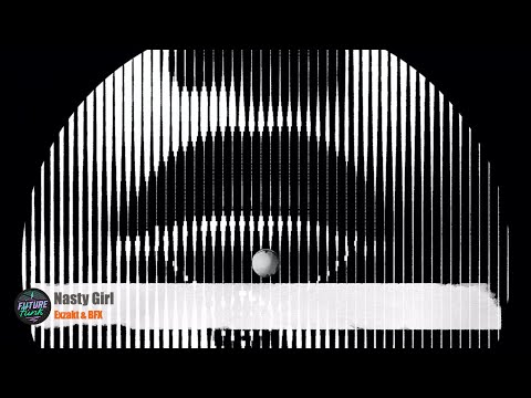 Exzakt & BFX - Nasty Girl [Monotone]