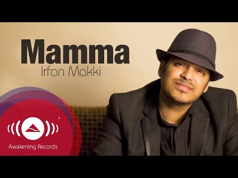 Irfan Makki - Mamma | Official Lyric Video
