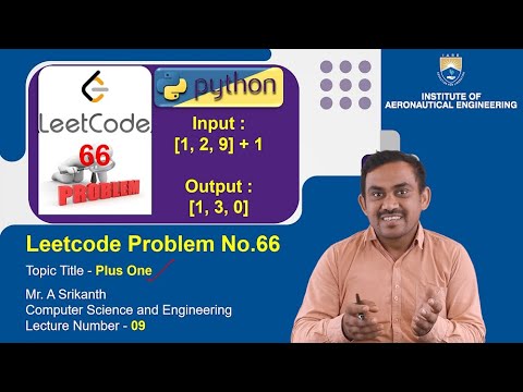 Plus One Leetcode Problem 66 Python Array Solution By Mr A Srikanth