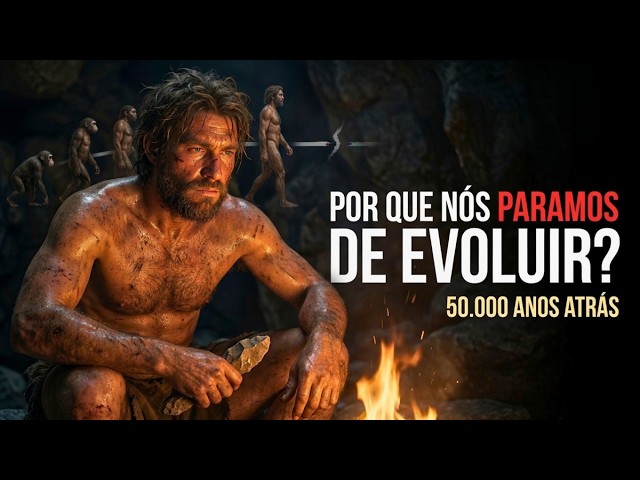 Por que os Humanos PARARAM de Evoluir há 50.000 Anos | História para Dormir SDDEFAULT Thumbnail