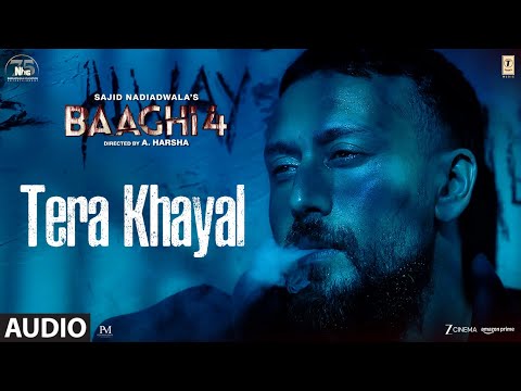 Tera Khayal Lyrics – Baaghi 4 | Stebin Ben