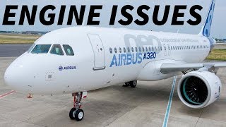 ENGINE PROBLEMS with Pratt & Whitney GROUND A320neos