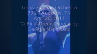 Trans-Siberian Orchestra &quot;A Final Dream&quot; acoustic Georgia Napolitano 4/20/2011 B97.5 Knoxville TSO