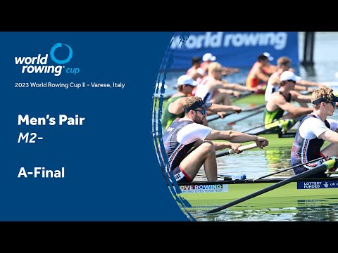 2023 World Rowing Cup II - Men's Pair - A-Final
