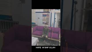Qari |HAFIZ SAIF IR REHMAN|     Reciting The Quran In beautiful Style Like (Hijazi)
