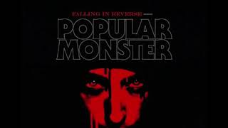 Download lagu Falling in Reverse - 'POPULAR MONSTER' (Clean) mp3