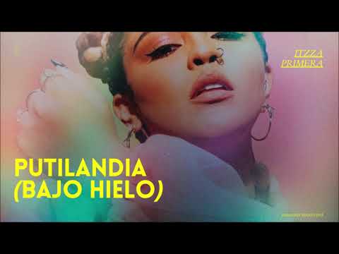 Putilandia (Bajo Hielo) - Itzza Primera (Letra) | Karaoke MaryLove