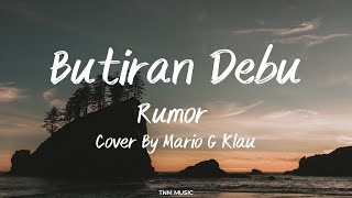 Download lagu Butiran Debu - Rumor (Cover By Mario G Klau) | Lirik Lagu mp3
