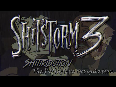 Super Best Friends Shitstorm of Scariness: Shittribution (Year 3) - The Definitive Compilation