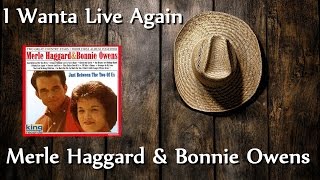 Merle Haggard & Bonnie Owens - I Wanta Live Again