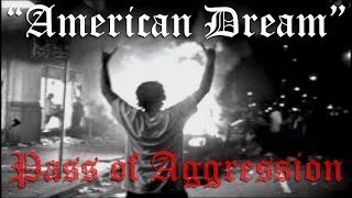 Pass of Aggression - American Dream (Lyric Video)