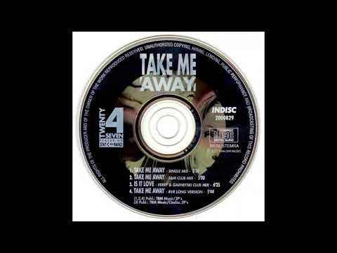 TWENTY 4 SEVEN (Feat. Stay-C & Nance) - "Take Me Away" (Single Mix) [1994]