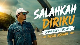 Download lagu SLOW ROCK MELAYU SALAHKAH DIRIKU | menyentuh hati FAISAL ASAHAN mp3 Download lagu SLOW ROCK MELAYU SALAHKAH DIRIKU | menyentuh hati FAISAL ASAHAN mp3