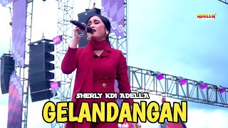 Download lagu GELANDANGAN - SHERLY KDI - OM ADELLA LIVE JAMDA || YRKI PENGPROV JAWA TENGAH mp3 Download lagu GELANDANGAN - SHERLY KDI - OM ADELLA LIVE JAMDA || YRKI PENGPROV JAWA TENGAH mp3
