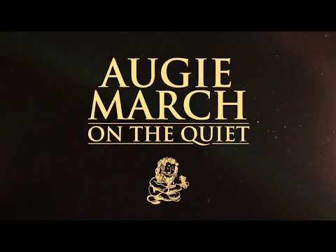 Augie March - On The Quiet 2019 Tour Trailer