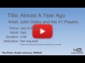 Almost A Year Ago John Deley And The 41 Players Jazz Blues Sad YouTube Audio Library BGM