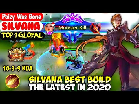 SILVANA BEST BUILD IN 2020 | TOP 1 GLOBAL SILVANA Poizy Was Gone - MOBILE LEGENDS