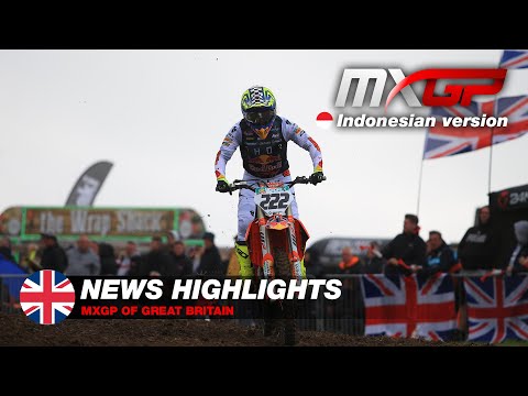 News Highlights in Indonesian | MXGP of Great Britain 2021 #Motocross