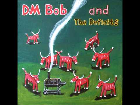 DM Bob & The Deficits - Dark In My Heart (Lee Hazelwood)