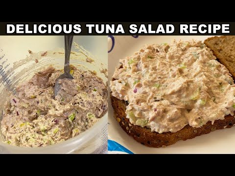 How To Make Tuna Salad | easy & delicious tuna salad recipe!