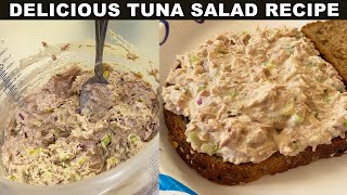 How To Make Tuna Salad | easy & delicious tuna salad recipe!