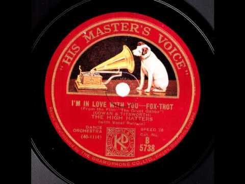 I'M IN LOVE WITH YOU / THE HIGH HATTERS  with Vocal Refrain