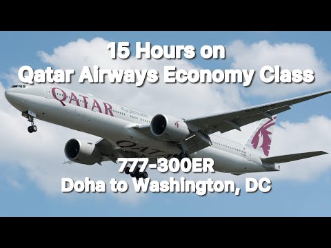 15 Hours on Qatar Airways Economy Class from Doha to Washington, DC