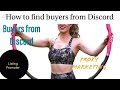 How To Find Buyers From Discord How To Find Buyers For Proxy Marketing Listing Promoter Online