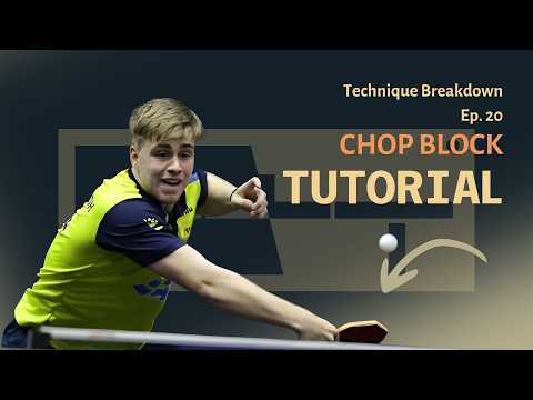 Forehand & Backhand Chop Block (3 Ways!): How & When (not) (TB EP. 20)