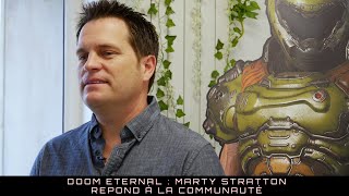DOOM Eternal : Marty Stratton et la communauté