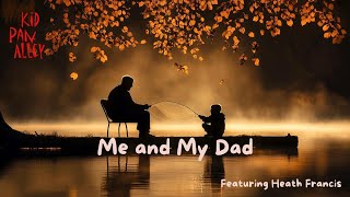 Me and My Dad   lyric video