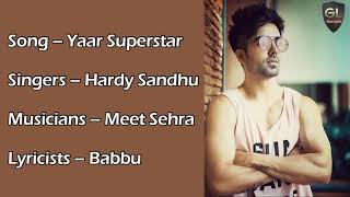 Yaar Superstar Full Song (Lyrics) Hardy Sandhu Speed Records 2.O