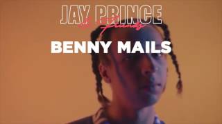 Jay Prince &amp; Friends - Benny Mails @ BURST