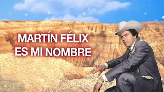 Chalino Sanchez - Martin Felix (Letra Oficial)